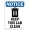 Signmission OSHA Notice Sign, Keep This Lab Clean With Symbol, 10in X 7in Rigid Plastic, 7" W, 10" L, Portrait OS-NS-P-710-V-13877 - alternate 1